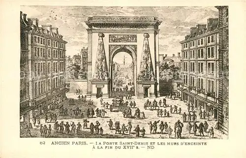 AK / Ansichtskarte Ancien_Paris La Porte Saint Denis et les Murs d Enceinte XVII siecle Dessin Kuenstlerkarte Ancien Paris