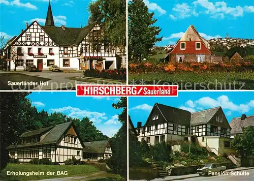 AK / Ansichtskarte Hirschberg_Sauerland Sauerlaender Hof Panorama Erholungsheim der BAG Pension Schulte Hirschberg_Sauerland