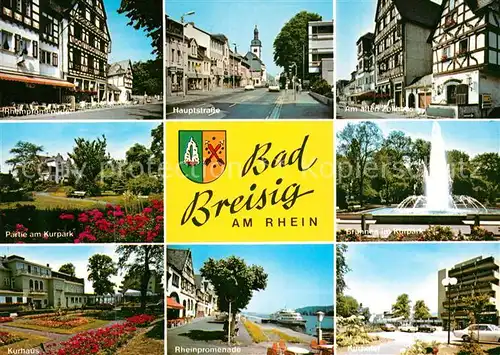 AK / Ansichtskarte Bad_Breisig Rheinpromenade Hauptstrasse Am alten Zoll Kurhaus Brunnen Kurhaus Rheinpromenade Bad_Breisig