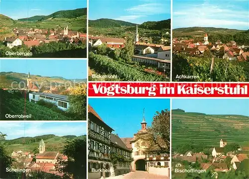 AK / Ansichtskarte Vogtsburg_Kaiserstuhl Oberbergen Oberrotweil Schelingen Bickensohl Burkheim Achkarren Bischoffingen Vogtsburg_Kaiserstuhl