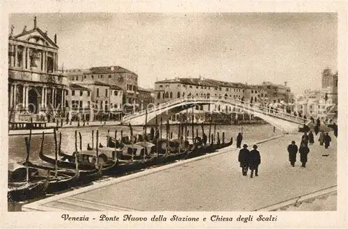 AK / Ansichtskarte Venezia_Venedig Ponte Nuovo della Stazione e Chiesa degli Scalzi Venezia Venedig