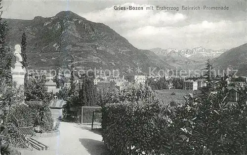 AK / Ansichtskarte Gries_Bozen Erzherzog Heinrich Promenade Denkmal Bueste Dolomiten Gries Bozen
