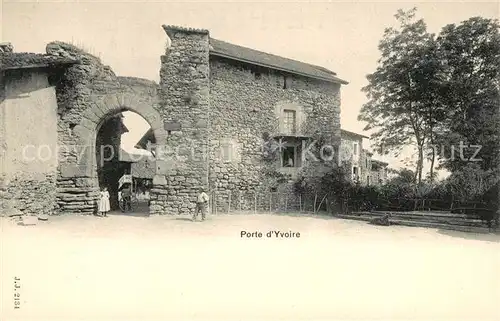 AK / Ansichtskarte Yvoire Porte d Yvoire Yvoire