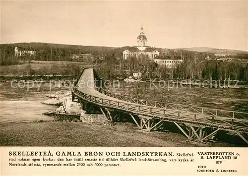 AK / Ansichtskarte Skelleftea Gamla Bron och Landskyrkan Skelleftea