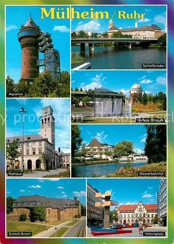 AK / Ansichtskarte Muelheim_Ruhr Aquarius Schlossbruecke Rathaus Camera Obscura Wasserbahnhof Schloss Broich Viktoriaplatz Muelheim Ruhr