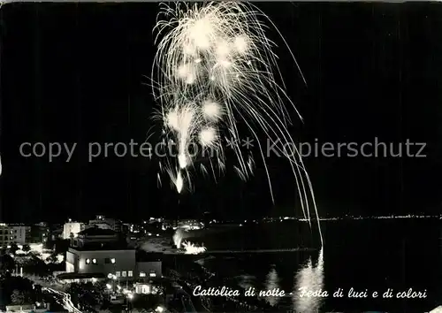 AK / Ansichtskarte Cattolica di notte Festa di luci e di colori Feuerwerk Cattolica