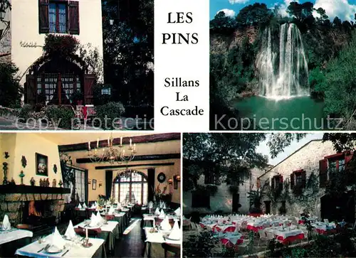 AK / Ansichtskarte Sillans la Cascade Hotel Restaurant Terrasse Les Pins Sillans la Cascade
