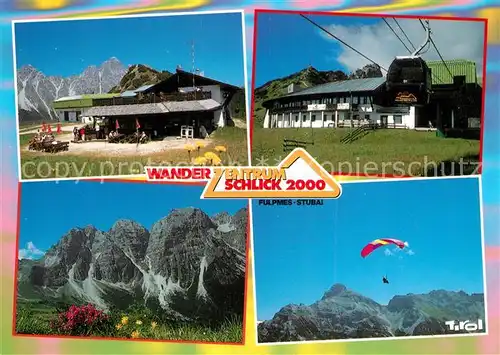 AK / Ansichtskarte Fulpmes_Tirol Wanderzentrum Schlick Telfes Stubai Fulpmes Tirol