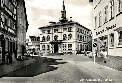 AK / Ansichtskarte Lich_Hessen Rathaus Lich Hessen