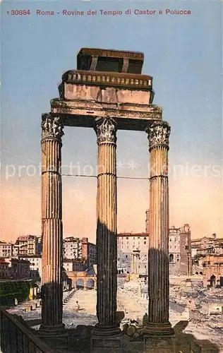 AK / Ansichtskarte Roma_Rom Rovine del Tempio di Castor e Polucce Tempel Ruinen Antike Staette Roma_Rom