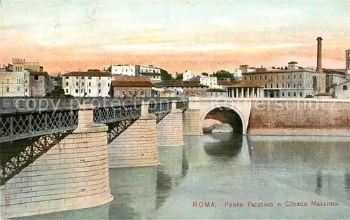 AK / Ansichtskarte Roma_Rom Ponte Palatino e Cloaca Massima Roma_Rom