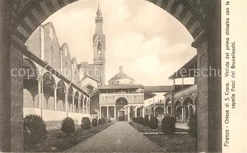 AK / Ansichtskarte Firenze_Toscana Chiesa di Santa Croce Capelle Pazzi del Brunelleschi Firenze Toscana