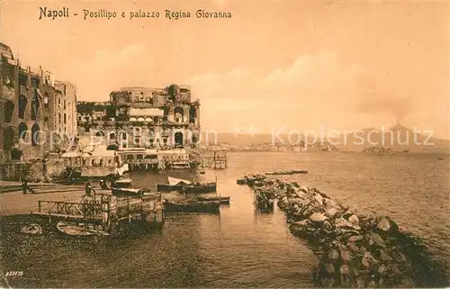 AK / Ansichtskarte Napoli_Neapel Posillipo e Palazzo Regina Giovanna Napoli Neapel