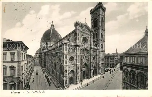 AK / Ansichtskarte Firenze_Toscana La Cattedrale Kathedrale Firenze Toscana