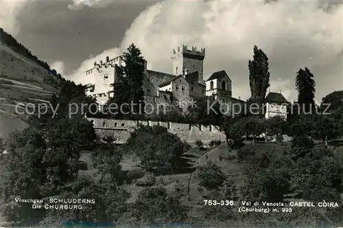 AK / Ansichtskarte Schluderns_Suedtirol Churburg Castel Coira Val di Venosta Schluderns Suedtirol