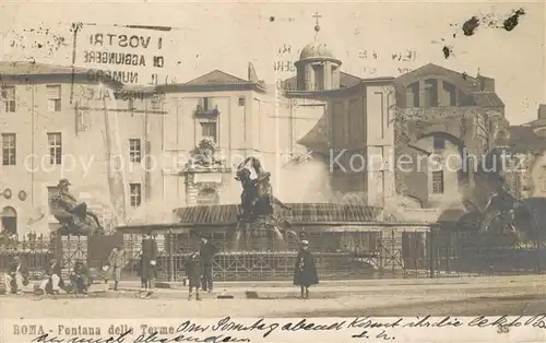 AK / Ansichtskarte Roma_Rom Fontana delle Terme Roma_Rom