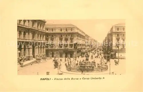 AK / Ansichtskarte Napoli_Neapel Piazza della Borsa e Corso Umberto Napoli Neapel