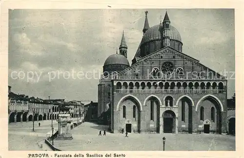 AK / Ansichtskarte Padova Facciata della Basilica del Santo Monumento Padova