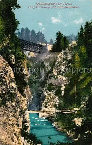 AK / Ansichtskarte Tarvis Schlitzaschlucht Graf Carl Steig mit Eisenbahnbruecke Tarvis