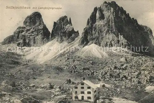 AK / Ansichtskarte Sellajoch Haus mit Langkofelgruppe Sellajoch Haus