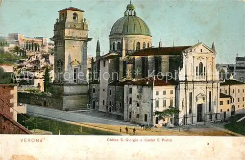 AK / Ansichtskarte Verona_Veneto Chiesa San Giorgio e Castel San Pietro Verona Veneto