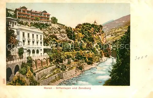 AK / Ansichtskarte Meran_Merano Gilfanlagen und Zenoburg Fluss Meran Merano