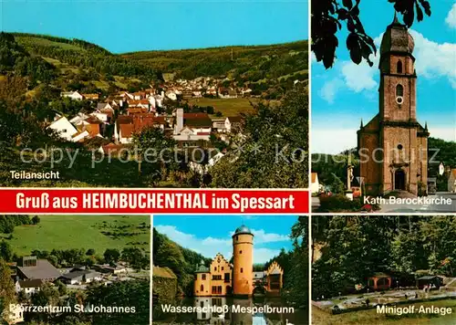 AK / Ansichtskarte Heimbuchenthal Katholische Barockkirche Wasserschloss Mespelbrunn Heimbuchenthal