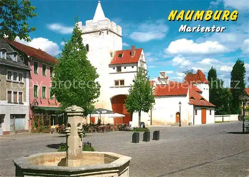 AK / Ansichtskarte Naumburg_Saale Marientor Naumburg_Saale