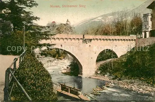 AK / Ansichtskarte Meran_Merano Steinerner Steg Meran Merano