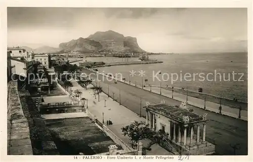 AK / Ansichtskarte Palermo_Sicilia Foro Umberto I e Monte Pellegrino Palermo_Sicilia