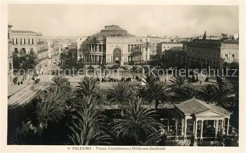 AK / Ansichtskarte Palermo_Sicilia Piazza Castelanovo e Politema Garibaldi Palermo_Sicilia