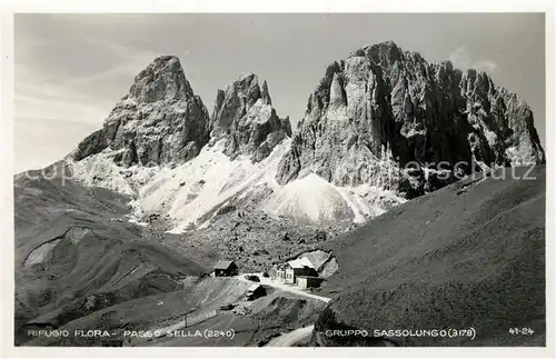 AK / Ansichtskarte Passo_Sella Rifugio Flora Gruppo Sassolungo Berghaus Langkofel Dolomiten Passo_Sella
