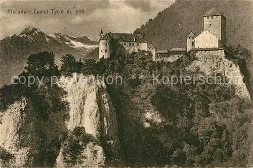 AK / Ansichtskarte Merano_Suedtirol Castel Tyrol Schloss Tirol Merano Suedtirol