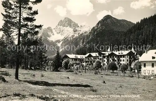 AK / Ansichtskarte Carbonin_Schluderbach Albergo Poner Croda Rossa Dolomiten Carbonin Schluderbach