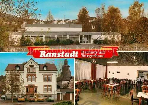 AK / Ansichtskarte Ranstadt Rathaus Buergerhaus Ranstadt