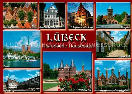 AK / Ansichtskarte Luebeck Salzspeicher Buddenbrookhaus Burgtor Holstentor Hospital Rathaus Luebeck