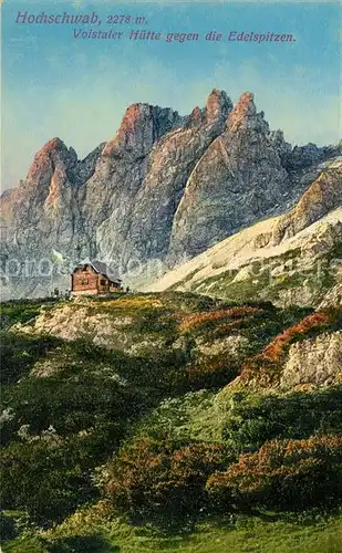 AK / Ansichtskarte Hochschwab Voistaler Huette Edelspitzen Hochschwab