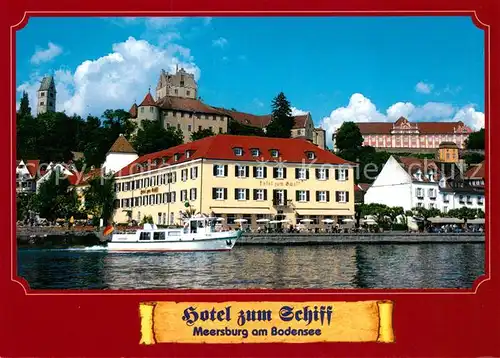 AK / Ansichtskarte Meersburg_Bodensee Hotel Zum Schiff Ansicht vom See aus Meersburg Bodensee