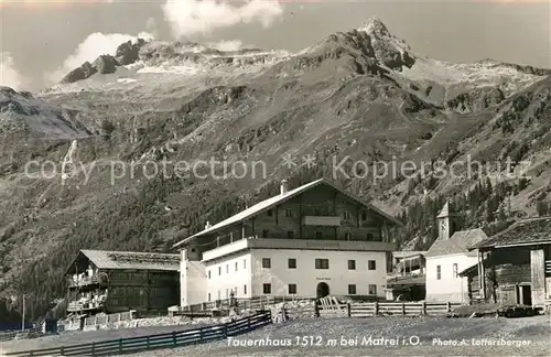 AK / Ansichtskarte Matrei_Osttirol Tauernhaus am Fusse des Grossvenediger Matrei_Osttirol
