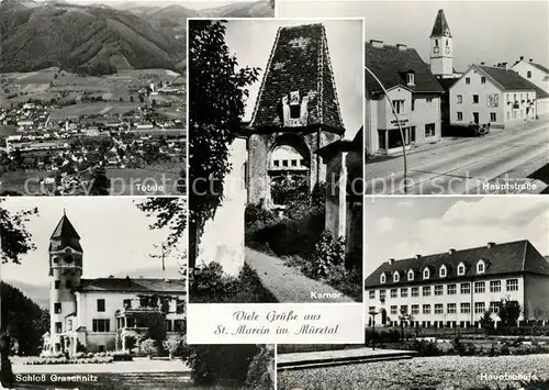 AK / Ansichtskarte Sankt_Marein_Muerztal Totale Schloss Graschnitz Karner Haupstrasse Schule Sankt_Marein_Muerztal