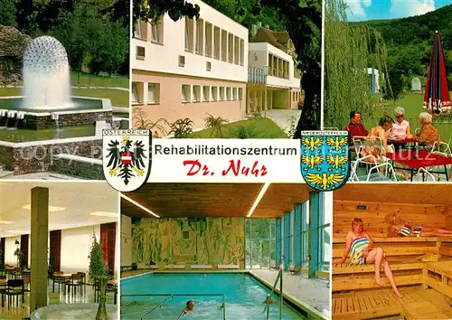 AK / Ansichtskarte Senftenberg_Niederoesterreich Rehabilitationszentrum Dr Nuhr Springbrunnen Hallenbad Saune Restaurant Terrasse Senftenberg