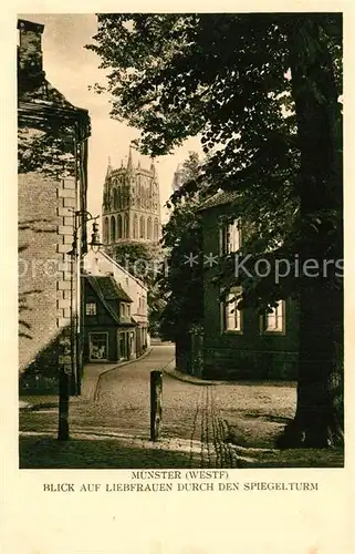 AK / Ansichtskarte Muenster_Westfalen Liebfrauenkirche mit Spiegelturm Muenster_Westfalen