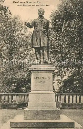 AK / Ansichtskarte Bonn_Rhein Arndt Denkmal auf dem alten Zoll Bonn_Rhein