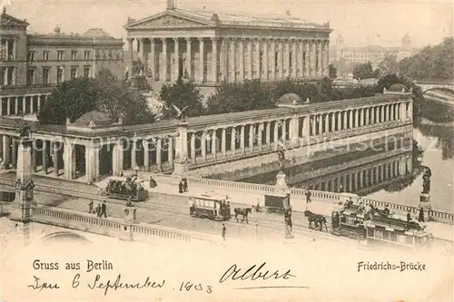 AK / Ansichtskarte Berlin Friedrichs Bruecke Berlin