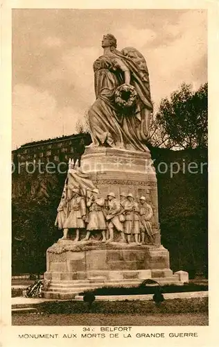 AK / Ansichtskarte Belfort_Alsace Monument aux Morts de la Grande Guerre Belfort Alsace