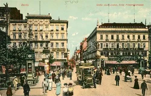AK / Ansichtskarte Berlin Unter den Linden Ecke Friedrichstrasse Berlin