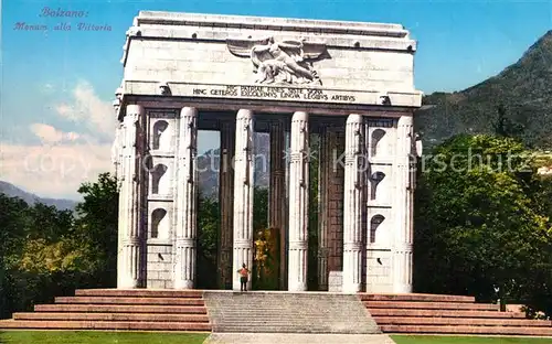 AK / Ansichtskarte Bolzano Monumento alla Vittoria Bolzano