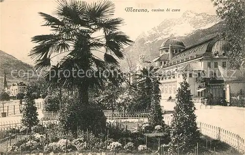 AK / Ansichtskarte Merano_Suedtirol Casino di Cura Merano Suedtirol
