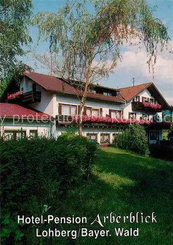 AK / Ansichtskarte Lohberg_Lam Hotel Pension Arberblick Bayerischer Wald Lohberg_Lam