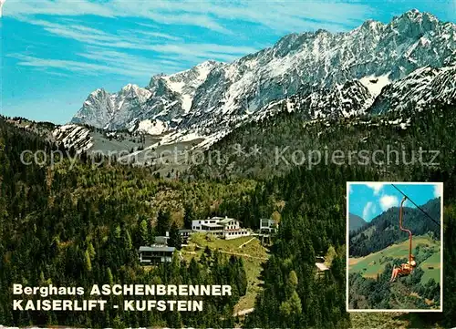 AK / Ansichtskarte Kufstein_Tirol Berghaus Aschenbrenner Sesselbahn Fliegeraufnahme Kufstein_Tirol
